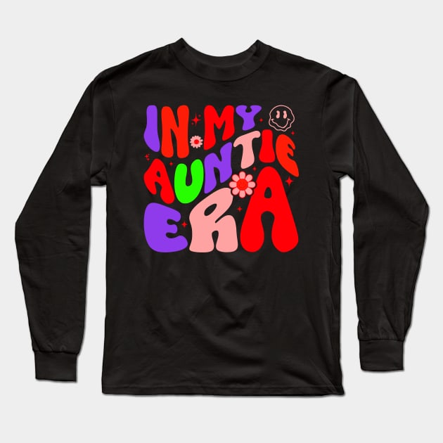 In My Auntie Era Long Sleeve T-Shirt by VisionDesigner